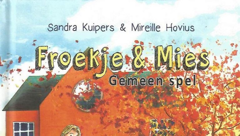 Froekje & Mies, Gemeen spel – Sandra Kuipers en Mireille Hovius