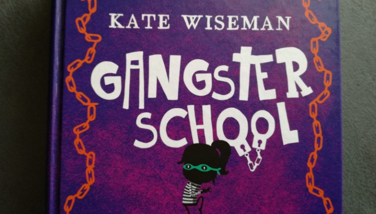 Gangsterschool – Kate Wiseman